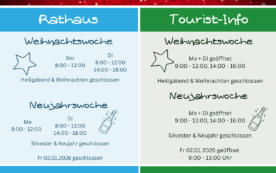 Öffnungszeiten des Rathauses und der Touristinformation in der Weihnachts- und Neujahrswoche